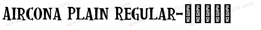Aircona Plain Regular字体转换